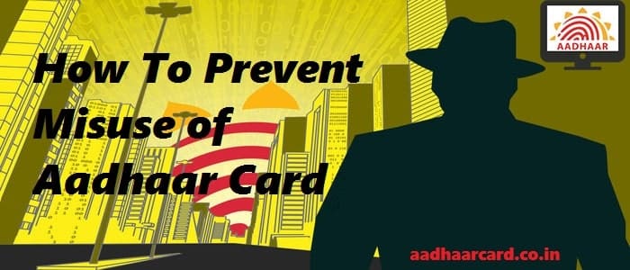 How To Prevent Misuse of Aadhaar Card / Prevent Aadhaar Fraud