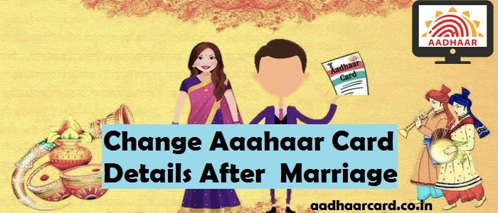 How To Change Aadhaar Card Details After Marriage: Surname, Address