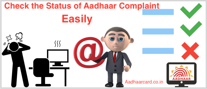 How to Check the Status of Aadhaar Complaint Online Easily