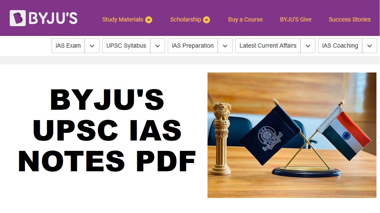 BYJU’S UPSC IAS NOTES PDF : Pre Plus Mains