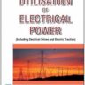 Utilisation of Electrical Power PDF Download