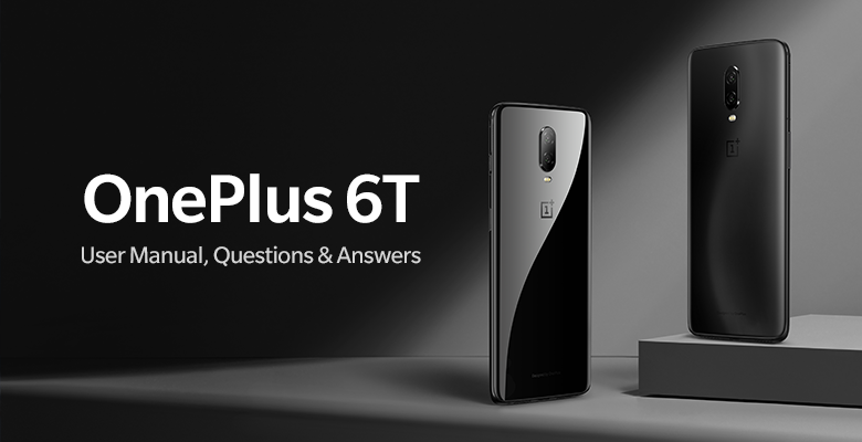 OnePlus 6T User Guide Manual Tips Tricks Download