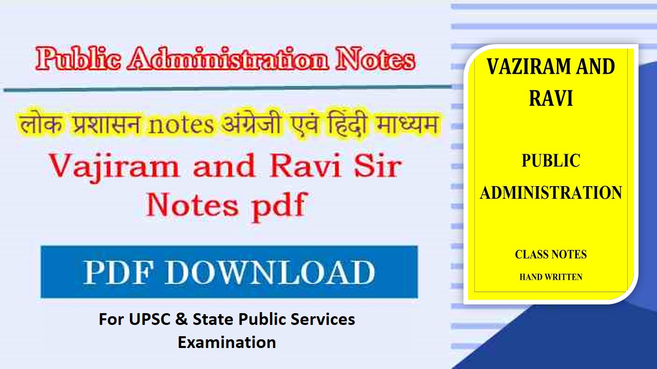 Vajiram and Ravi Public Administration Notes PDF
