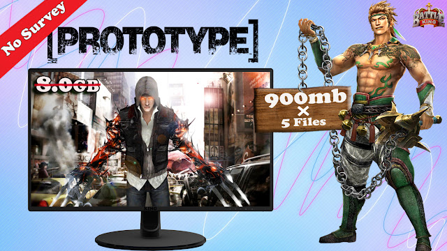 Download Prototype 1 Highly Compressed in Parts – Battleking