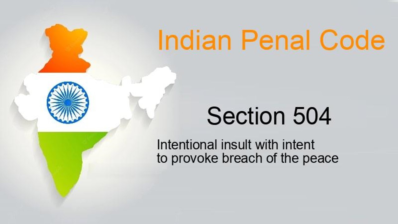 जानें क्या है IPC section 504 in Hindi? IPC 504 in Hindi