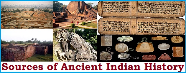 Sources of Ancient Indian History (प्राचीन भारतीय इतिहास के स्रोत)