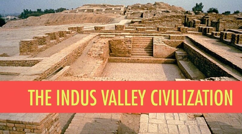 Indus Civilization ( सिंधु सभ्यता )