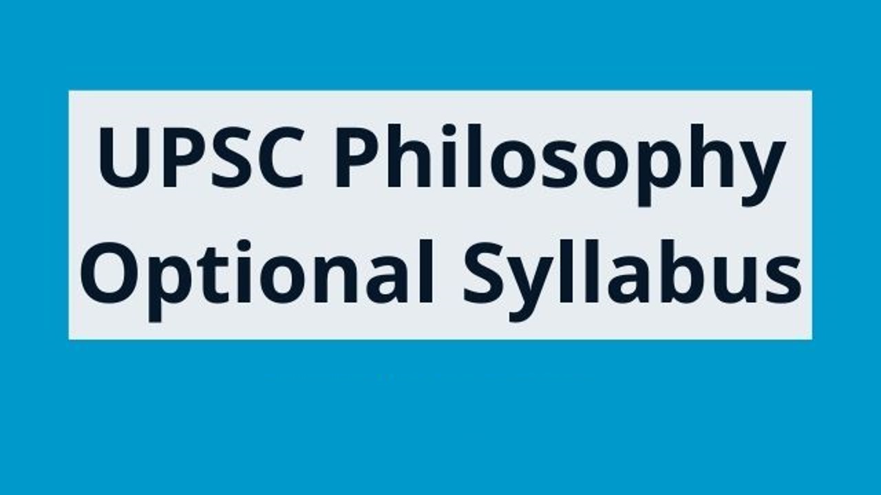 दर्शनशास्त्र वैकल्पिक पाठ्यक्रम यूपीएससी 2021 पीडीएफ डाउनलोड