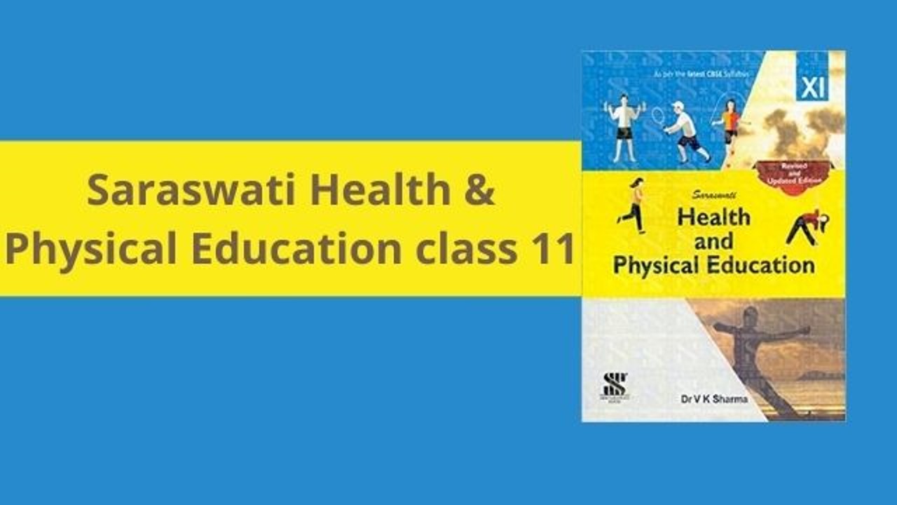 सरस्वती स्वास्थ्य और शारीरिक शिक्षा कक्षा 11 PDF