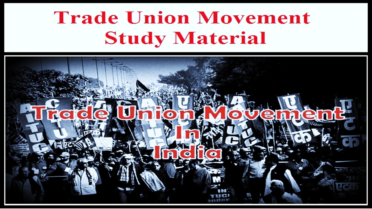 Write a Brief History of Trade Union Movement in India ?