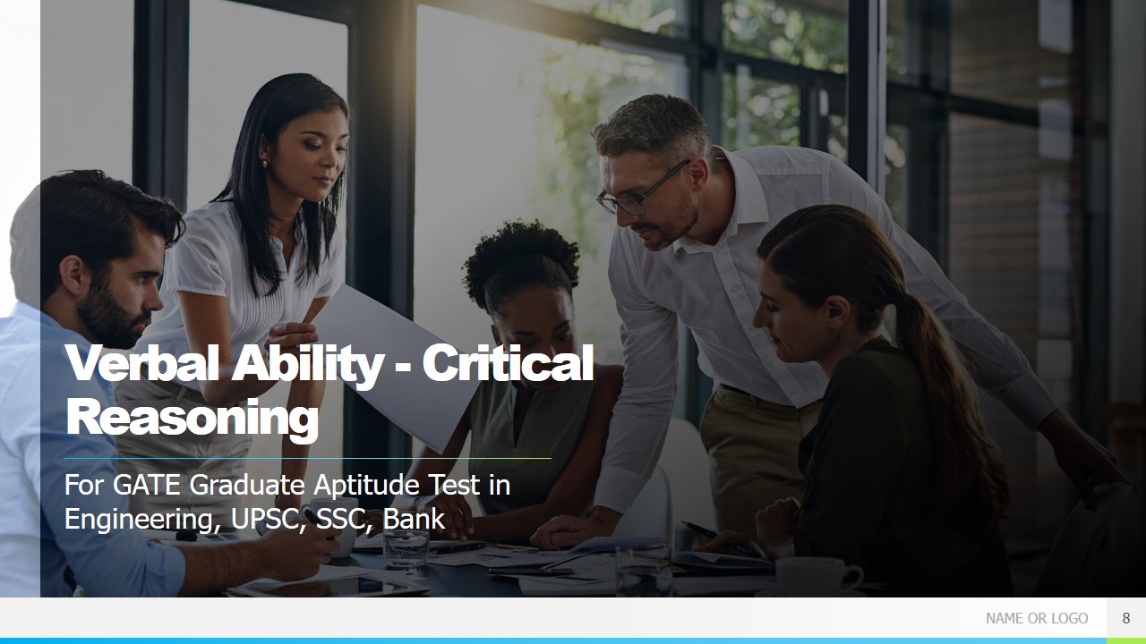 Verbal Ability-Critical Reasoning For GATE Graduate Aptitude Test in Engineering,UPSC, SSC, Bank