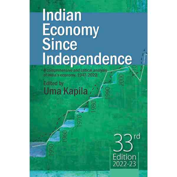 Indian Economy Since Independence - Uma Kapila