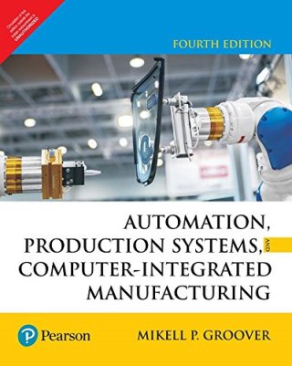 Automation, Production Systems, and Computer-Integrated Manufacturing PDF Download