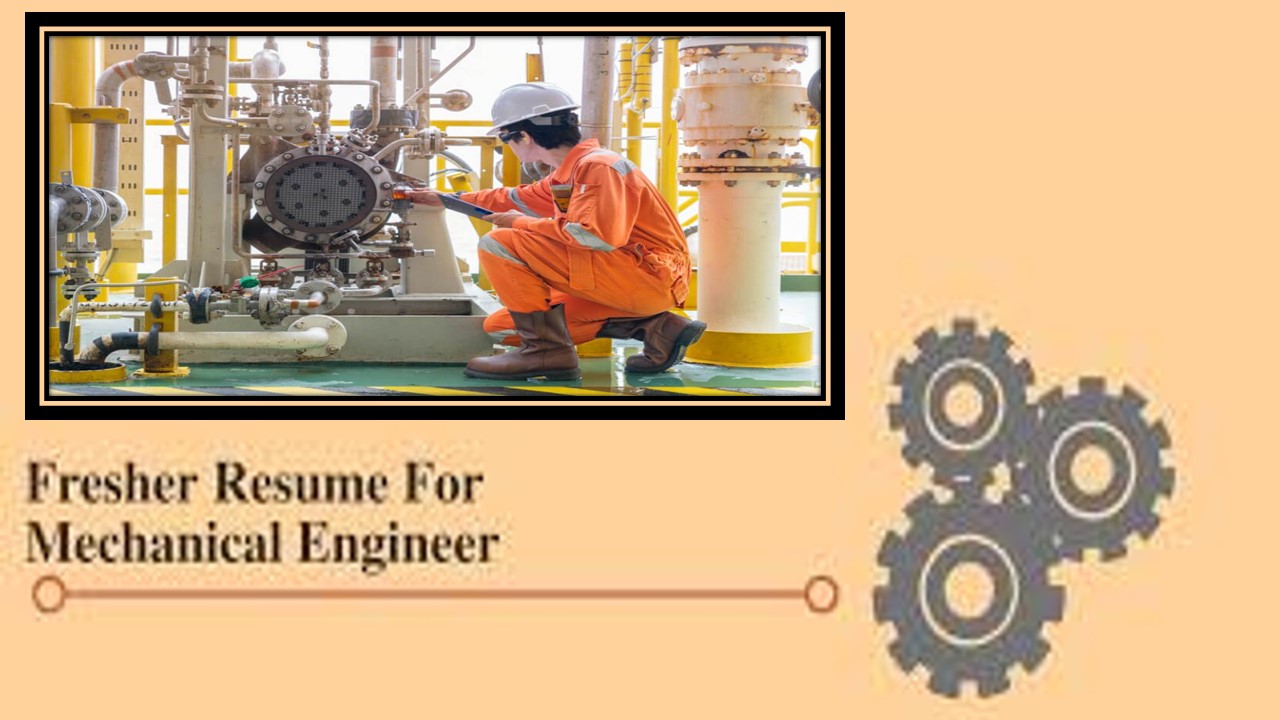 Best Resume For Mechanical Engineer Fresher