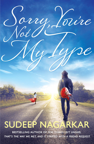 BOOK REVIEW: SORRY YOU ARE NOT MY TYPE BY SUDEEP NAGARKAR