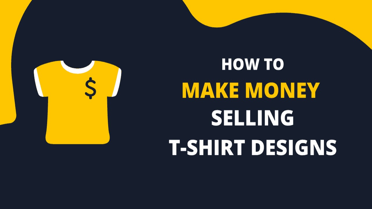 4 Websites to Make Money Online by Designing T-Shirts in India