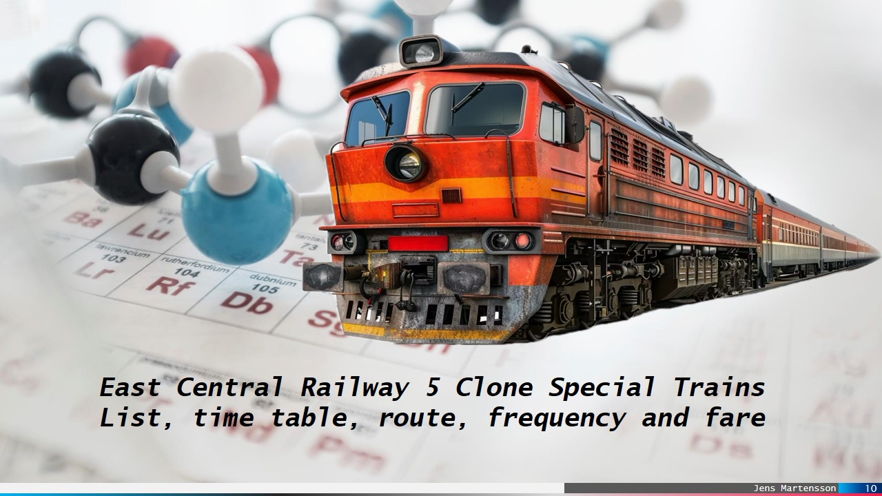 East Central Railway 5 Clone Special Trains List, time table, route, frequency and fare